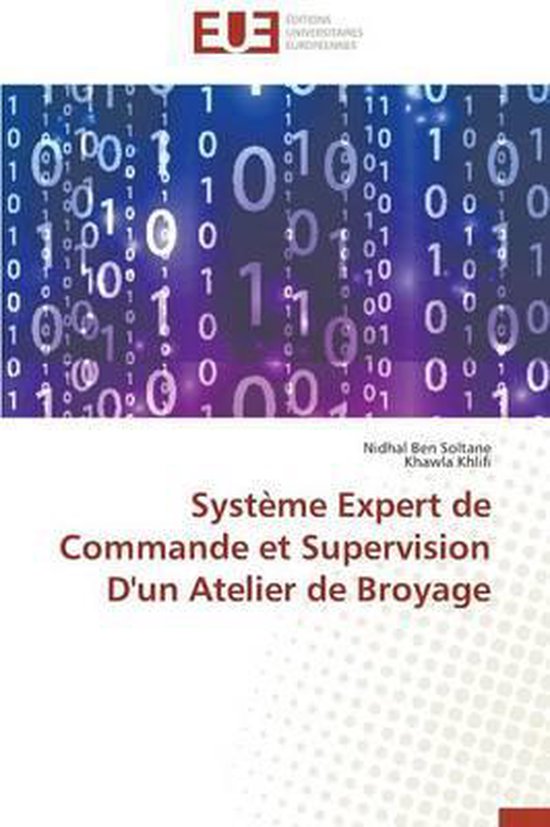 Syst�me Expert de Commande Et Supervision d'Un Atelier de Broyage
