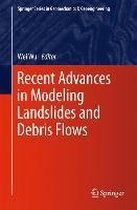 Recent Advances in Modeling Landslides and Debris Flows