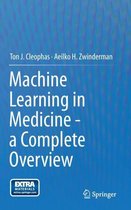 Machine Learning in Medicine - a Complete Overview