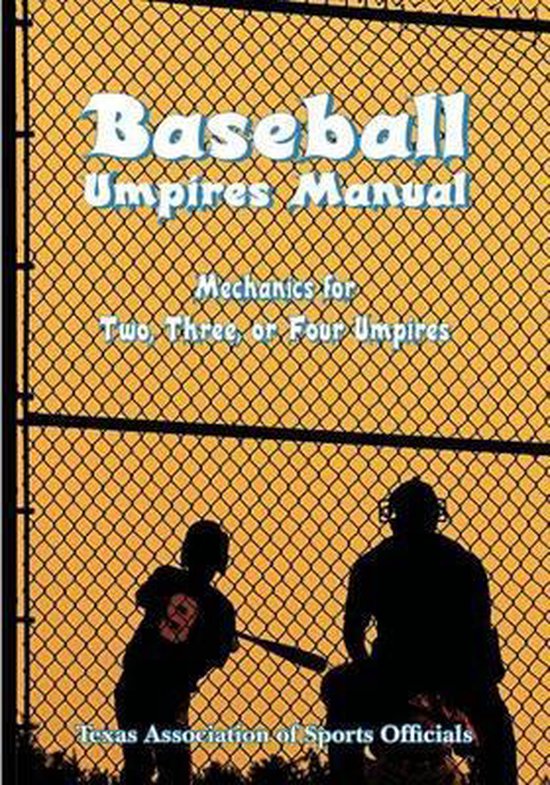 Baseball Umpires Manual, Ken Williams 9780982243701 Boeken