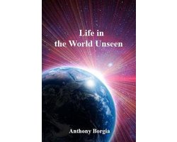 Omslag van Life in the World Unseen