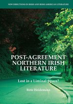 New Directions in Irish and Irish American Literature - Post-Agreement Northern Irish Literature