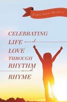 Celebrating Life and Love Through Rhythm and Rhyme