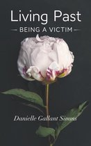 Living Past Being a Victim
