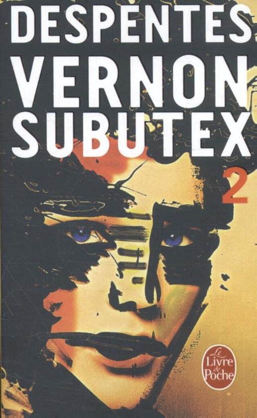Boek 'Vernon Subutex 02' met portret en oranje achtergrond. Despentes.
