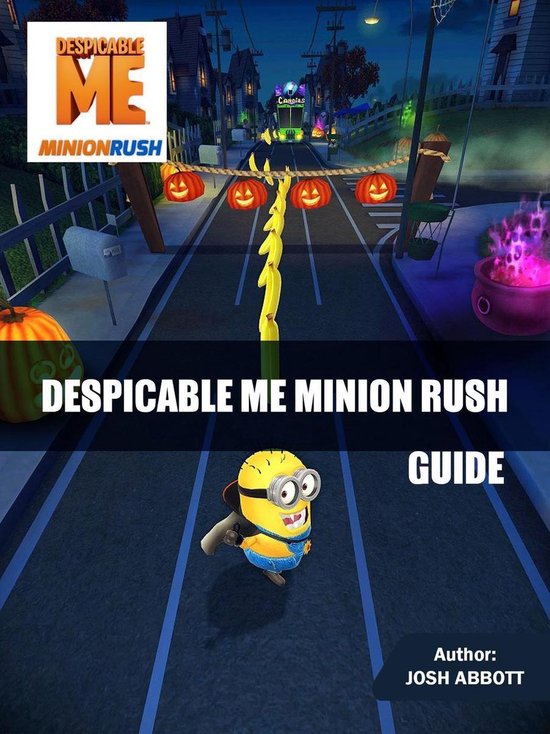 Despicable Me Minion Rush Game Cheats, Codes, Hacks, Guide (ebook