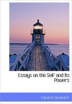 Essays on the Self and Its Powers