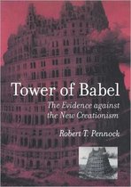 Tower of Babel - The Evidence against the New Creationism