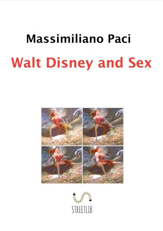 Walt Disney And Sex Ebook Massimiliano Paci 9786050440102 Boeken Bol