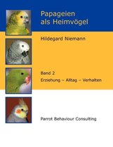 Omslag Papageien als Heimvoegel, Band 2