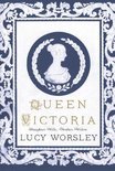 Queen Victoria: Twenty-Four Days That Changed Her Life