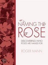 Naming The Rose
