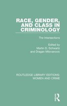 Routledge Library Editions: Women and Crime - Race, Gender, and Class in Criminology