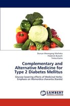 Complementary and Alternative Medicine for Type 2 Diabetes Mellitus