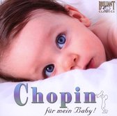 Chopin: Fur Mein Baby