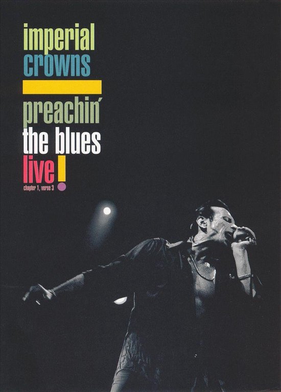 Cover van de film 'Imperial Crowns - Preachin the Blues Live'