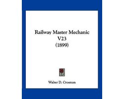 Railway Master Mechanic V23 (1899)