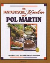De fantastische keuken van Pol Martin