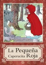 La Peque a Caperucita Roja / Little Red Riding Hood