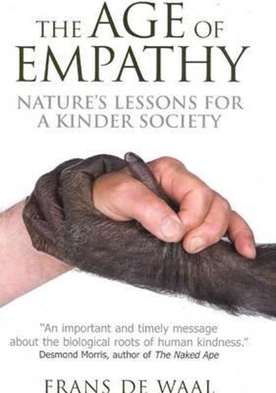 The Age Of Empathy Frans De Waal Boeken Bol Com