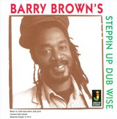 Barry Brown - Steppin' Up Dubwise (CD)