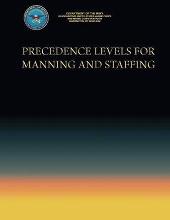 Precedence Levels for Manning and Staffing, Department Of The Navy