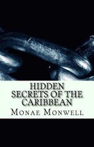 Hidden Secrets of the Caribbean