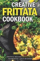 Creative Frittata Cookbook