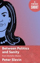 Boekomslag van 'Between Politics and Sanity'
