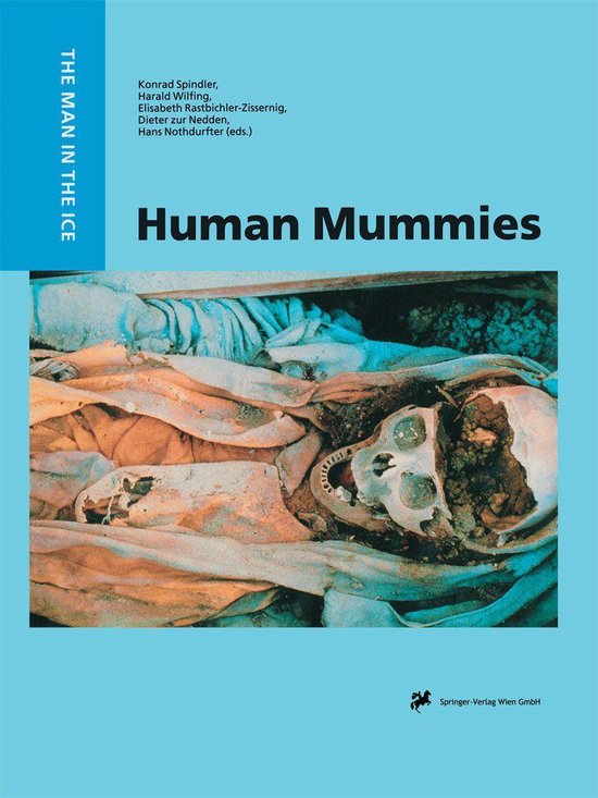 The Man in the Ice 3 - Human Mummies - cover