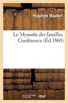 Histoire- Le Myosotis Des Familles. Conférence