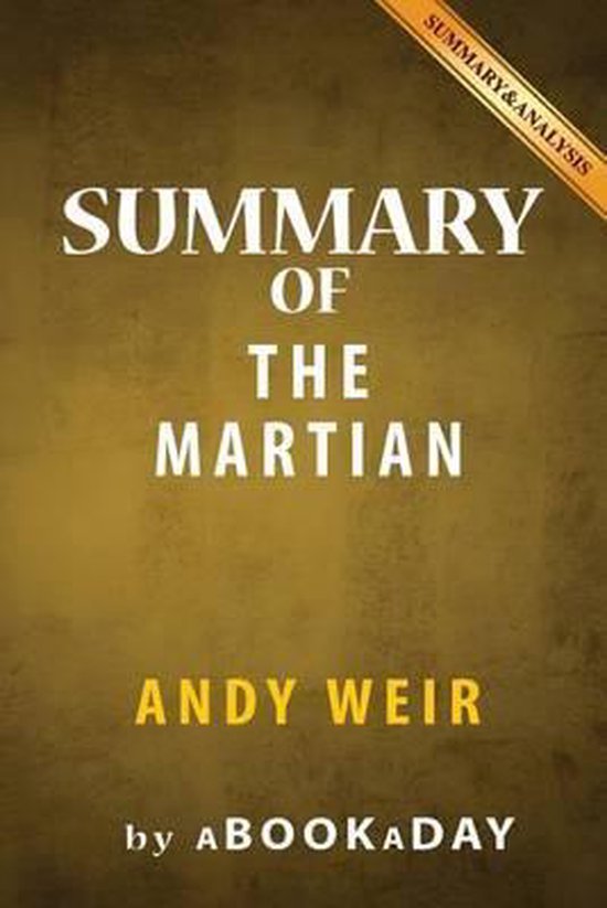 Summary of the Martian 9781539119173 Abookaday Boeken