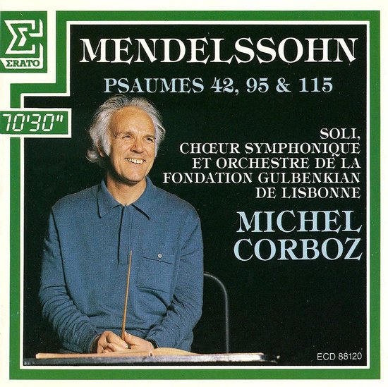 Mendelssohn: Psaumes 42, 95 & 115