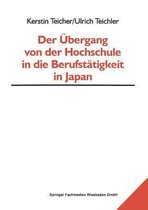 Der UEbergang Von Der Hochschule in Die Berufstatigkeit in Japan