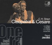 Carl Heinrich Graun: Cleopatra & Cesare