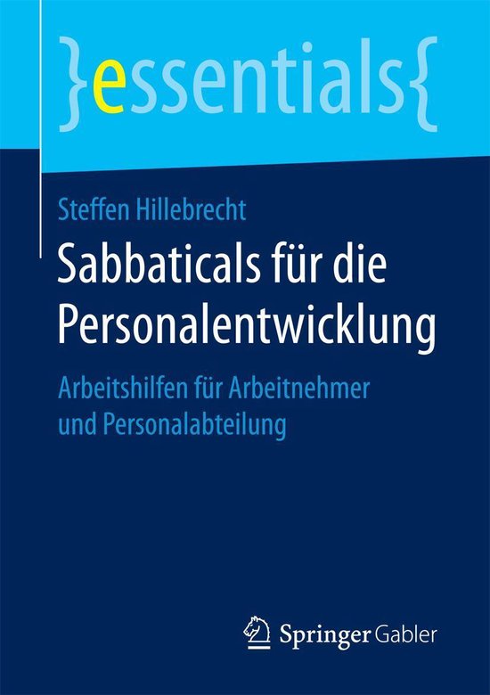 essentials Sabbaticals für die Personalentwicklung (ebook), Steffen