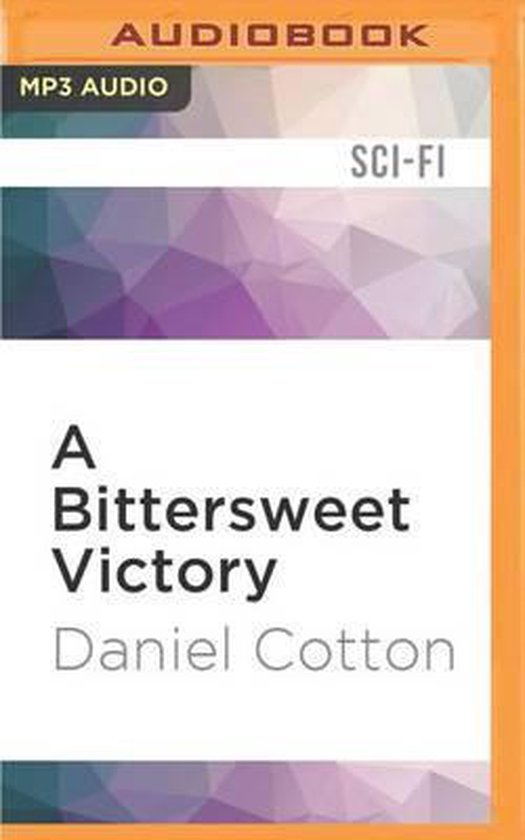 A Bittersweet Victory, Daniel Cotton 9781522664765 Boeken