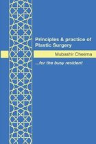 Principles and Practice of Plastic Surgery