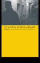 The Sociology and Politics of Health