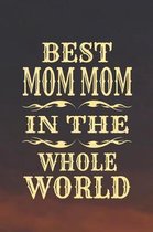 Best Mom Mom in the Whole World