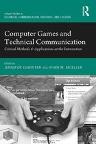 Routledge Studies in Technical Communication, Rhetoric, and Culture - Computer Games and Technical Communication