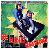 Be Kind, Rewind [Original Motion Picture Soundtrack]