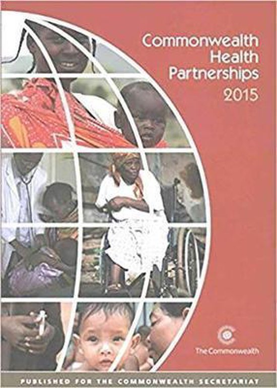 Commonwealth Health Partnerships 2015 | 9781908609175 | Andrew ...