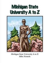 Michigan State University A to Z