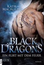 Black-Dragons-Reihe 1 - Black Dragons - Ein Flirt mit dem Feuer