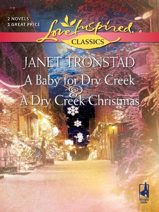 A Baby for Dry Creek and A Dry Creek Christmas - cover