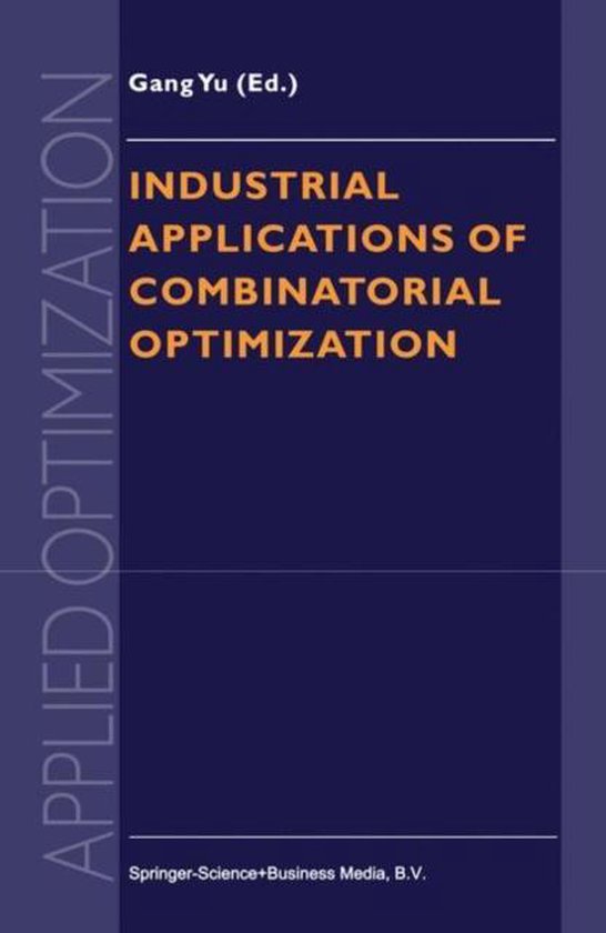 Industrial Applications of Combinatorial Optimization - cover
