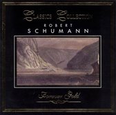 Classics Collection: Robert Schumann