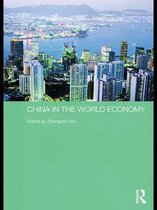 Routledge Studies on the Chinese Economy - China in the World Economy