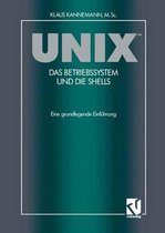 Unix Das Betriebssystem Und Die Shells